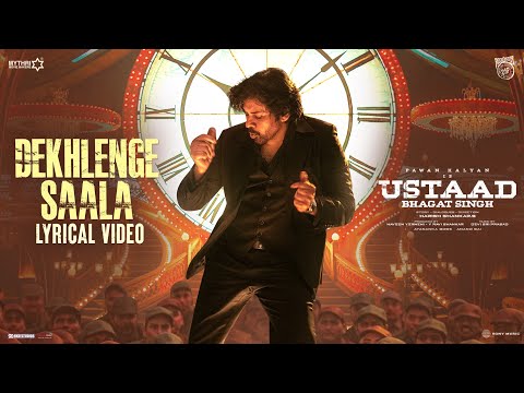 Dekhlenge Saala Song Lyrics | Ustaad Bhagat Singh | Pawan Kalyan | DSP ...