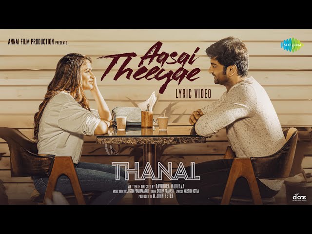 Aasai Theeyae Song Lyrics