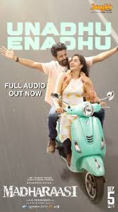Madharaasi Unadhu Enadhu lyrics